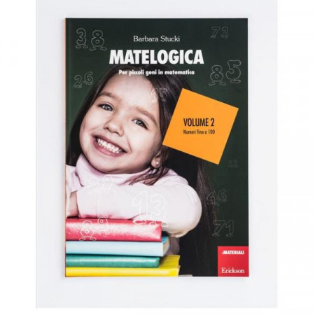 Matelogica. Per piccoli geni in matematica vol.3