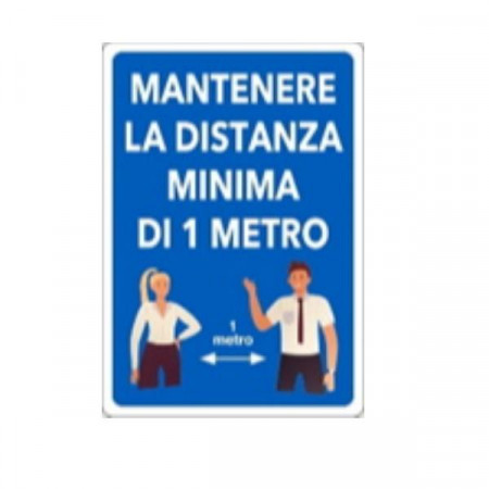 CARTELLO MANTENERE LA DISTANZA MINIMA DI 1 METRO 30X20 ALLUMINIO BIANCO