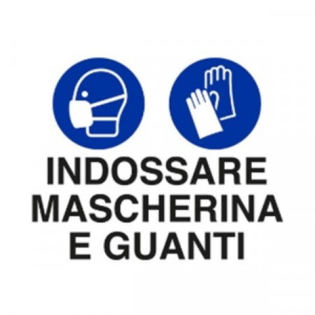 CARTELLO INDOSSARE GUANTI E MASCHERINA 50X35 ALLUMINIO BIANCO