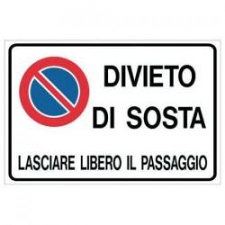 CARTELLO DIVIETO DI SOSTA LAS. LIBERO IL PASS. 300X200  PZ 1