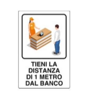 CARTELLO TIENI LA DISTANZA DI 1 METRO DAL BANCO 30X20 ADESIVO BIANCO