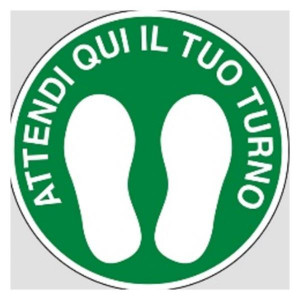 ADESIVO BIANCO  DIAMETRO CM 20 - CARTELLO ATTENDI QUI IL TUO TURNO   (SEGNALETICA PER PAVIMENTO CON TRATTAMENTO ANTISCIVOLO)"